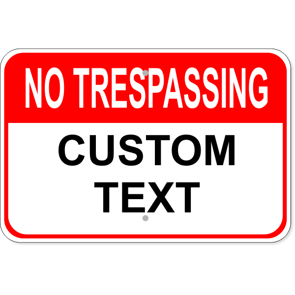 Personalized No Trespassing Metal Signs – Durable, Custom Property Signs