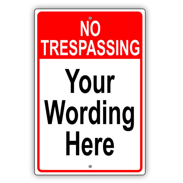 Personalized No Trespassing Metal Signs – Durable, Custom Property Signs